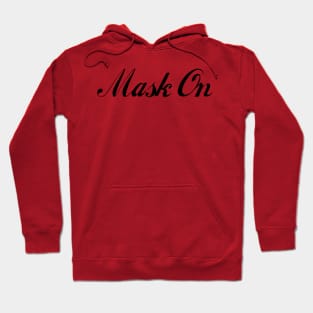 Mask On Hoodie